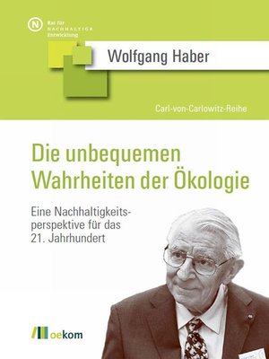 cover image of Die unbequemen Wahrheiten der Ökologie